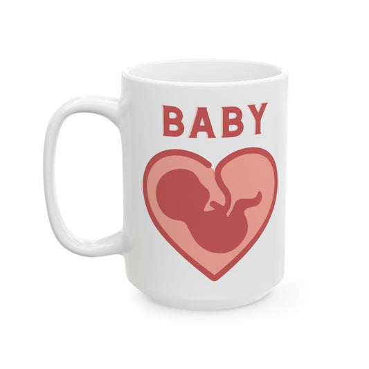 Baby Mug - Ceramic Mug, (15oz)