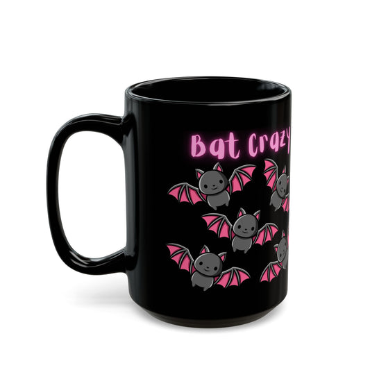 Bat Crazy - Funny Black Mug (15oz)