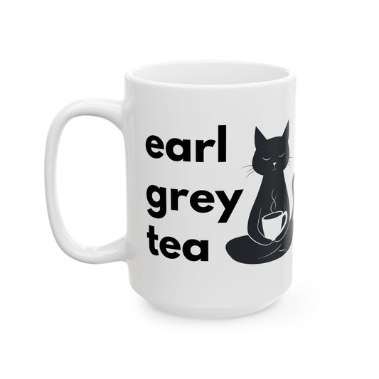 Earl Grey Tea Cat - Ceramic Mug, (15oz)