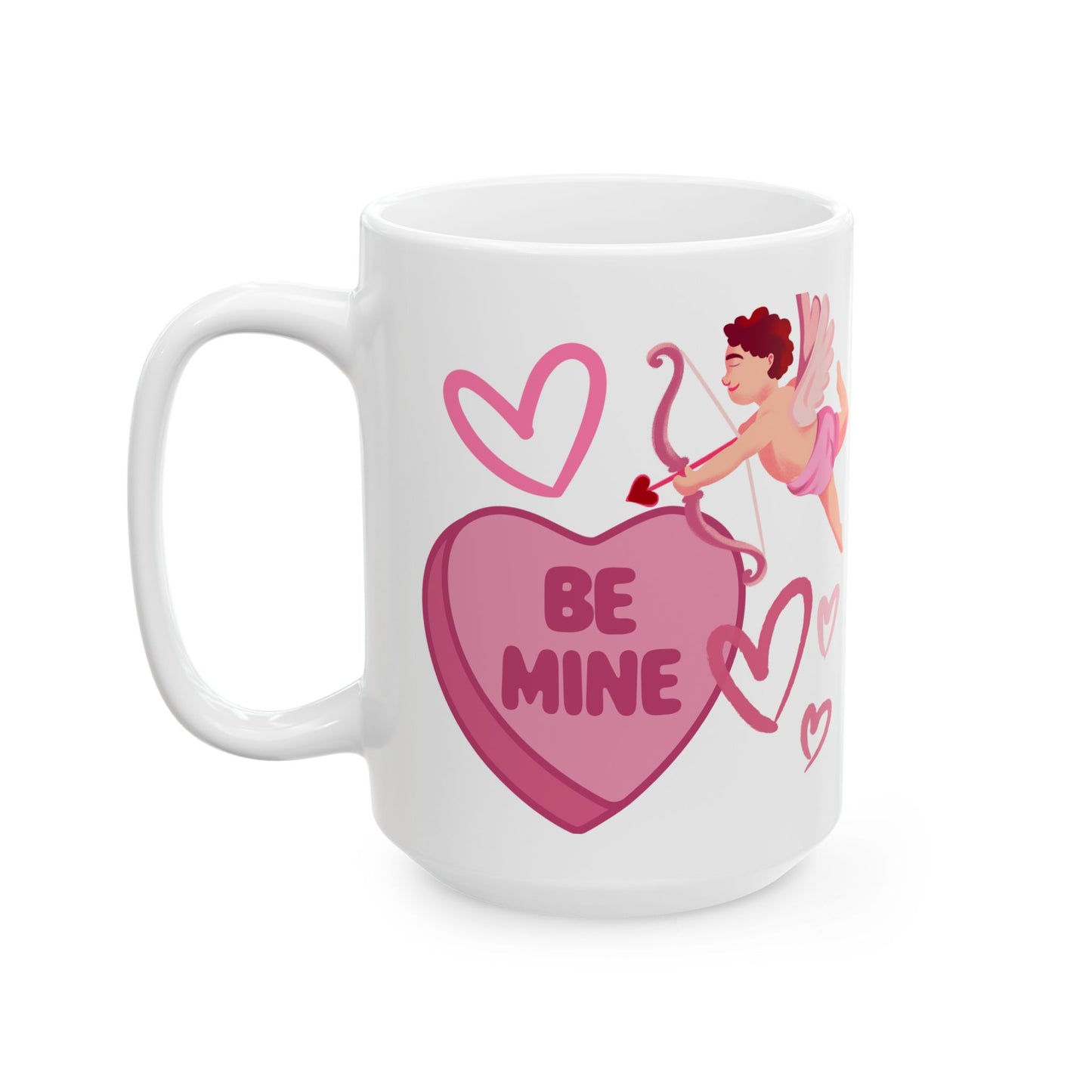 Be MIne - Ceramic Mug (15 oz)